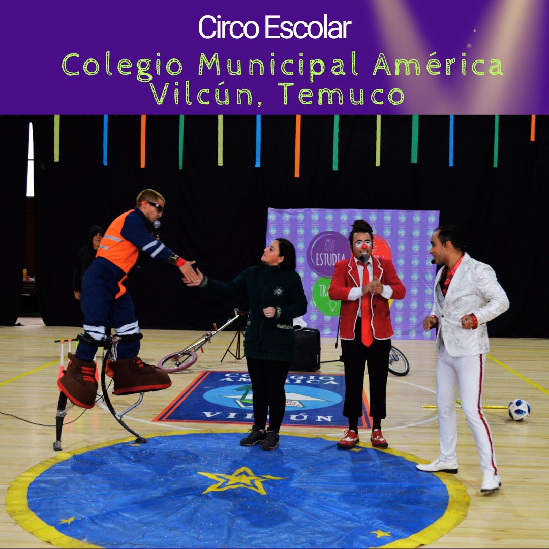 Experiencia de Circo Escolar en Temuco | Colegio América Vilcún